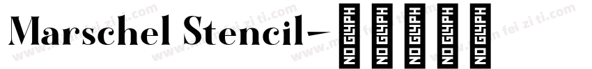 Marschel Stencil字体转换